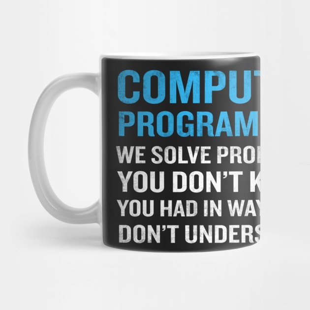 Computer Programmer Job Definition T-Shirt Funny Quote Geek by interDesign